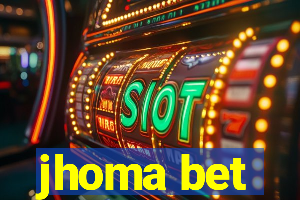 jhoma bet